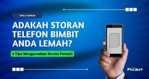 Tips Meningkatkan Kecekapan Peranti Agar Prestasi Sentiasa Di Tahap Baik